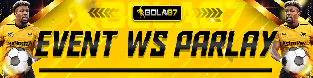 EVENT WINSTREAK PARLAY BOLA07