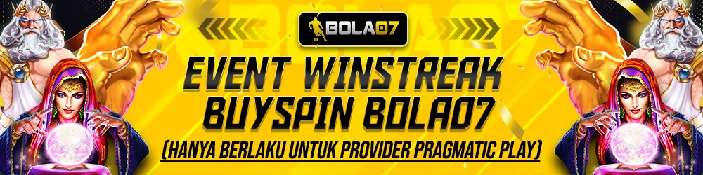 EVENT WINSTREAK BUYSPIN BOLA07