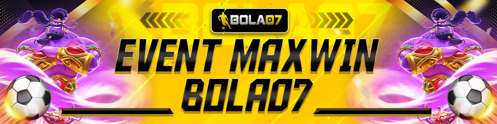 EVENT MAXWIN BOLA07